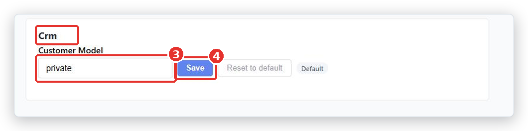 Settings, General tab, bottom: the Crm section with the Customer Model text box (3) and its Save button (4) marked